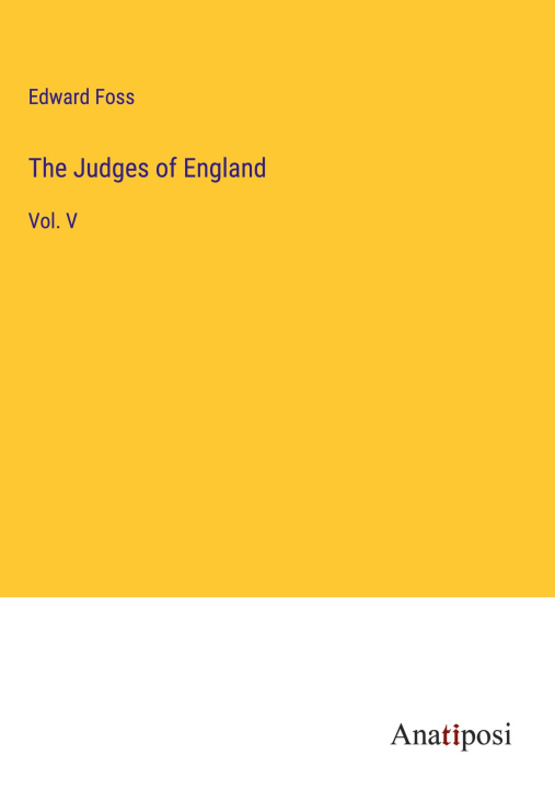 Knjiga The Judges of England Edward Foss