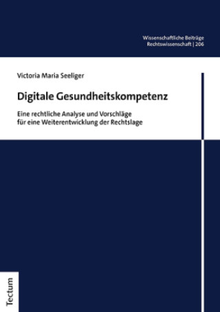 Kniha Digitale Gesundheitskompetenz Victoria Maria Seeliger