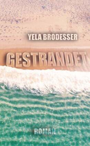 Knjiga Gestrandet Yela Brodesser