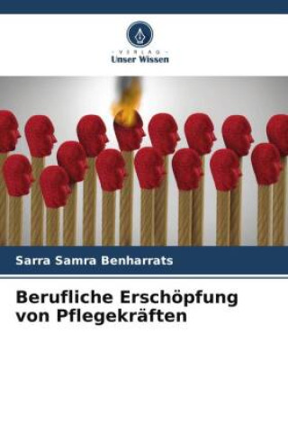 Knjiga Berufliche Erschöpfung von Pflegekräften Sarra Samra Benharrats