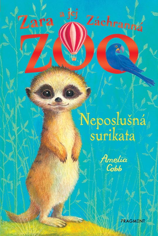 Kniha Zara a jej Záchranná zoo - Neposlušná surikata Amelia Cobb