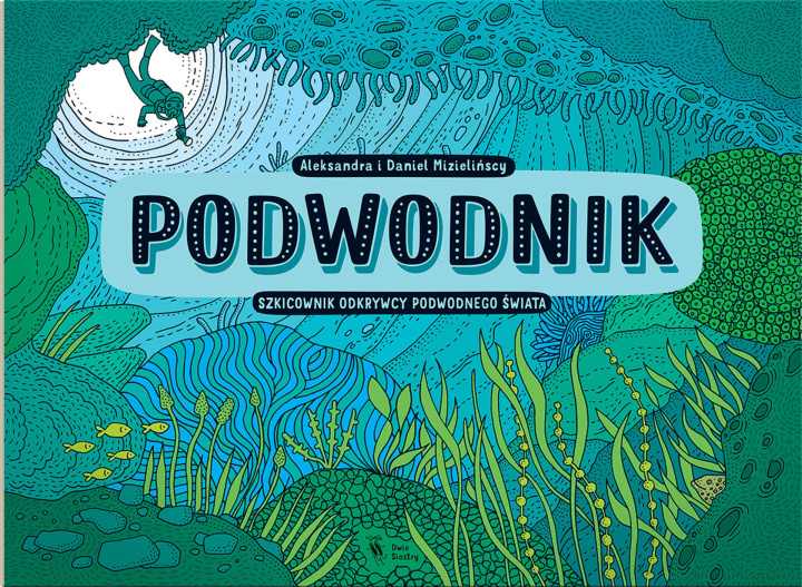 Βιβλίο Podwodnik Mizielińksa Aleksandra