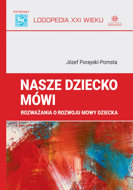 Könyv Nasze dziecko mówi Porayski-Pomsta Józef