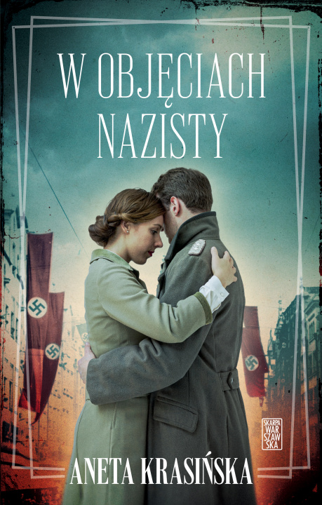 Книга W objęciach nazisty Krasińska Aneta