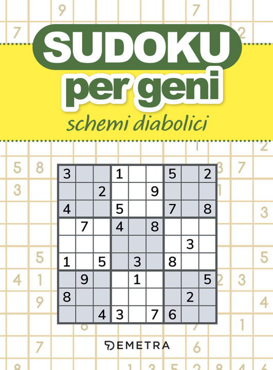 Kniha Sudoku per geni. Schemi diabolici 