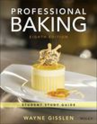Könyv Professional Baking, Student Study Guide Gisslen