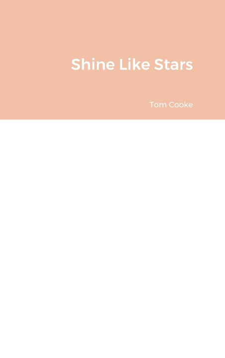 Kniha Shine Like Stars Tom Cooke