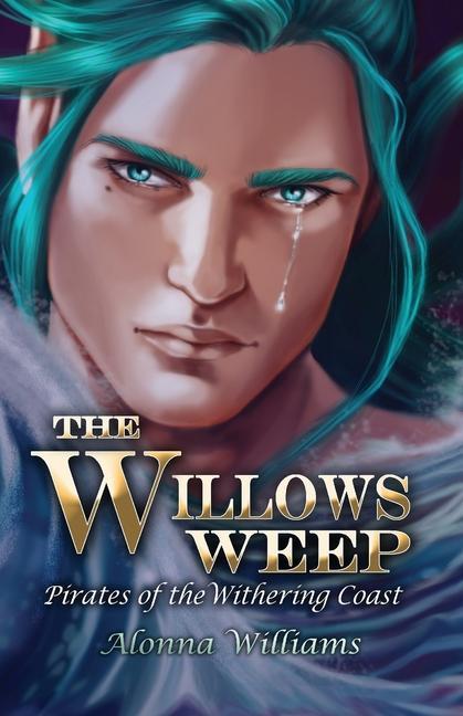 Knjiga The Willow's Weep Alonna Williams