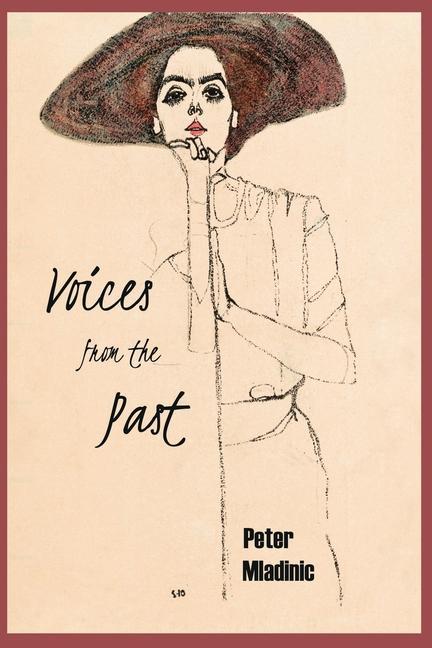 Knjiga Voices from the Past Peter Mladinic