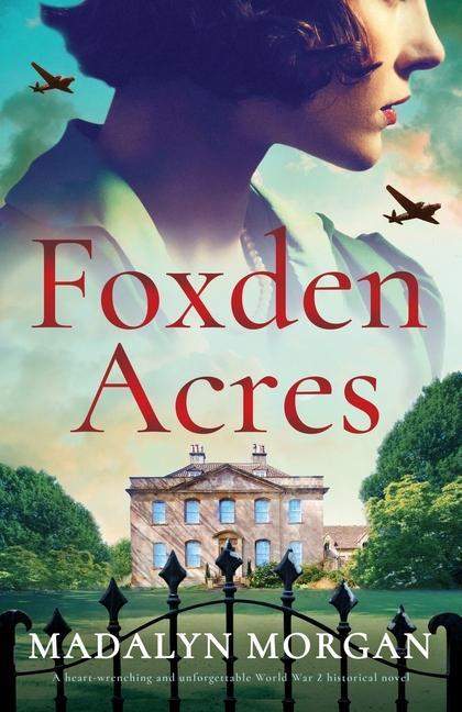Carte Foxden Acres: A heart-wrenching and unforgettable World War 2 historical novel 
