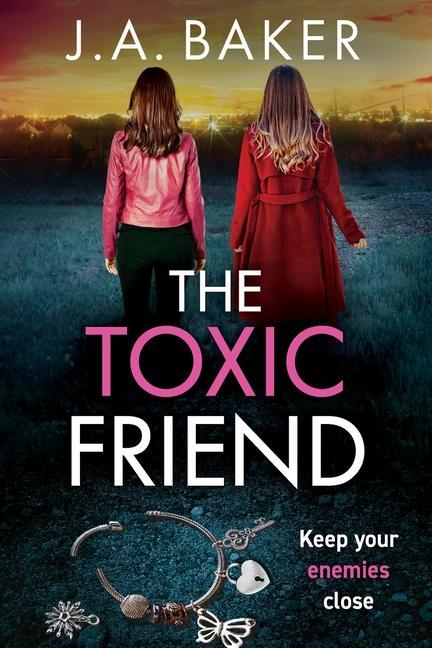 Libro The Toxic Friend J.A. Baker