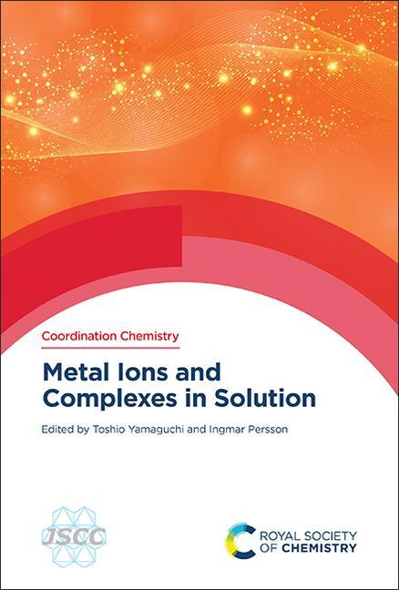 Kniha Metal Ions and Complexes in Solution Ingmar Persson