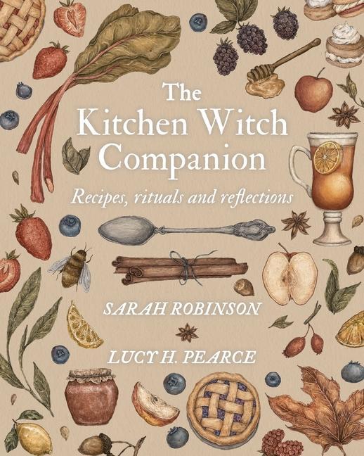 Könyv The Kitchen Witch Companion: Recipes, rituals and reflections Lucy H. Pearce