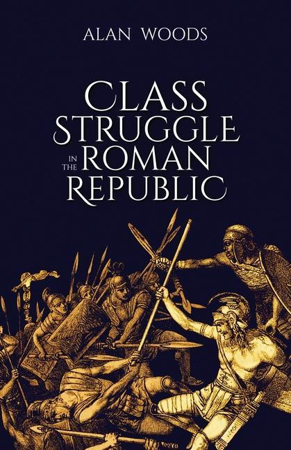 Livre Class Struggle in the Roman Republic 