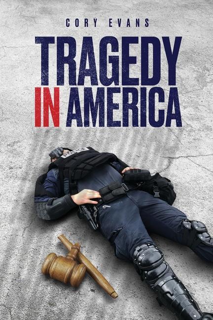 Knjiga Tragedy in America Cory Evans