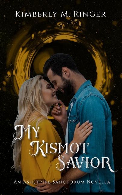 Knjiga My Kismot Savior Kimberly M. Ringer