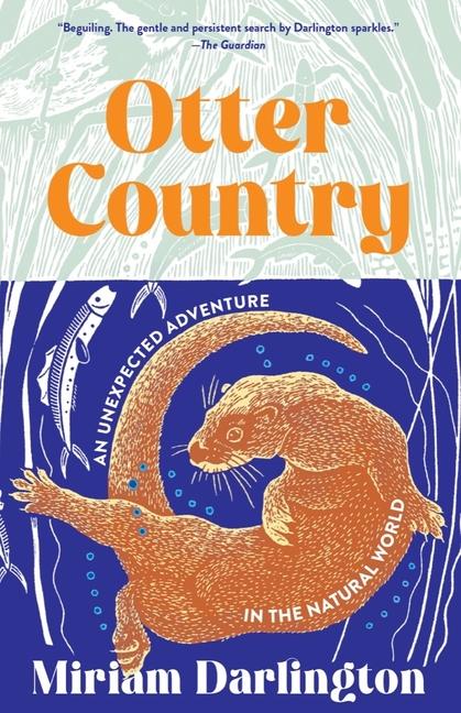 Buch Otter Country: An Unexpected Adventure in the Natural World Darlington
