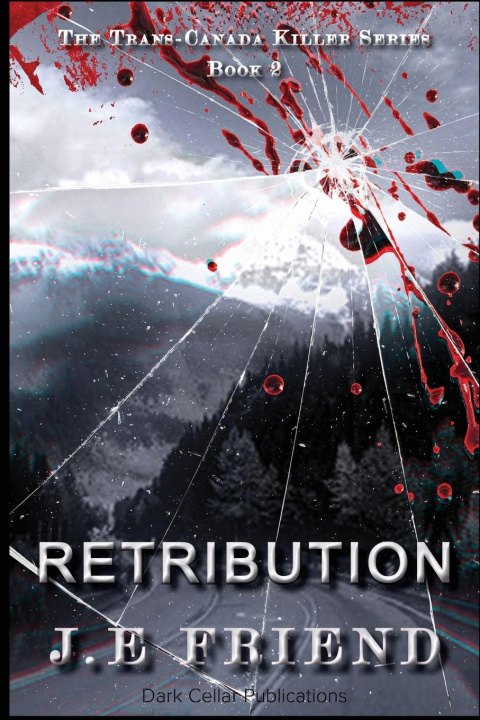 Knjiga Retribution J. E. Friend