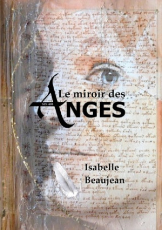 Könyv Le miroir des Anges 