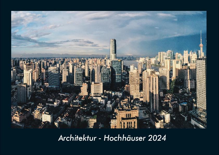 Kalendar/Rokovnik Architektur - Hochhäuser 2024 Fotokalender DIN A4 