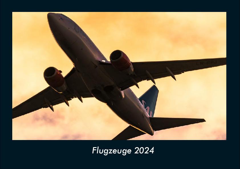 Kalendář/Diář Flugzeuge 2024 Fotokalender DIN A4 