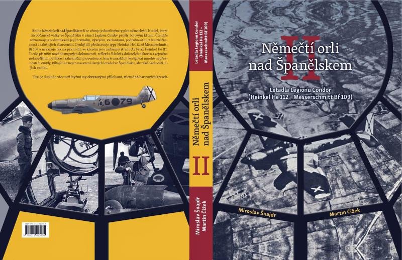 Buch Němečtí orli nad Španělskem II. - Letadla Legionu Condor (Heinkel He 112 - Messerschmitt Bf 109) Miroslav Šnajdr