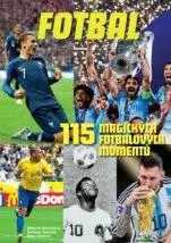Knjiga 115 magických fotbalových momentů Alberto Bertolazzi