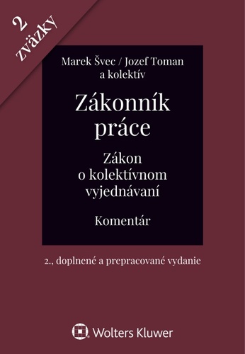 Книга Zákonník práce Zákon o kolektívnom vyjednávaní Marek Švec