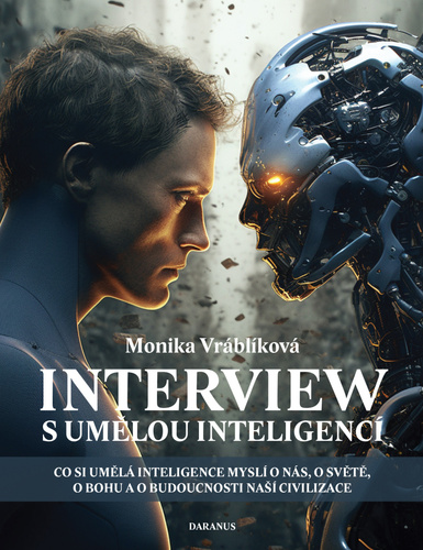 Kniha Interview s umělou inteligencí Monika Vráblíková