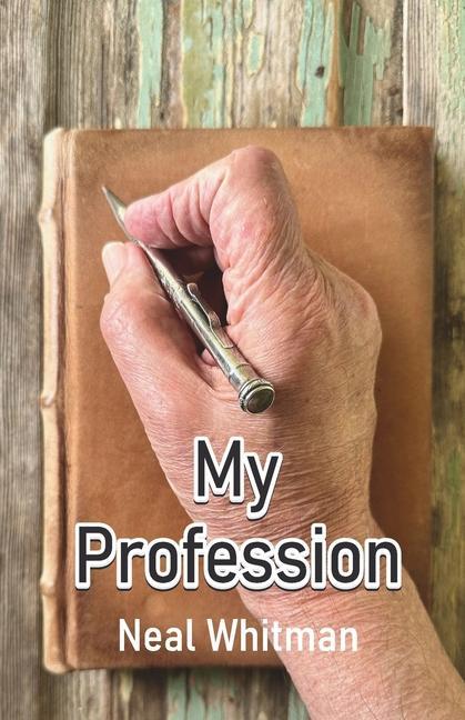 Book My Profession Neal Whitman