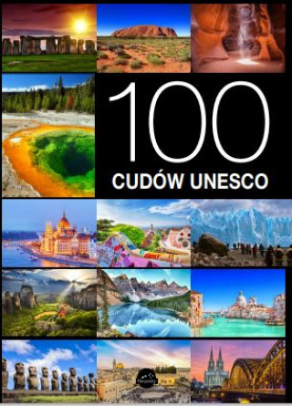 Könyv 100 cudów UNESCO Górski Jarosław