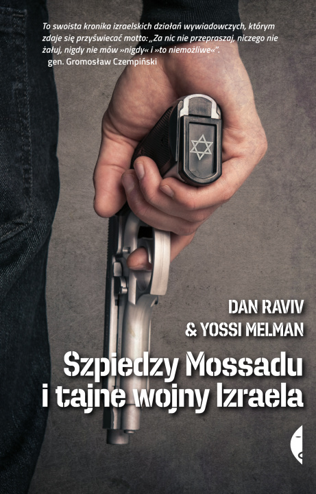 Βιβλίο Szpiedzy Mossadu i tajne wojny Izraela Raviv Dan