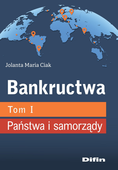 Book Bankructwa Tom 1 Państwa i samorządy Ciak Jolanta Maria