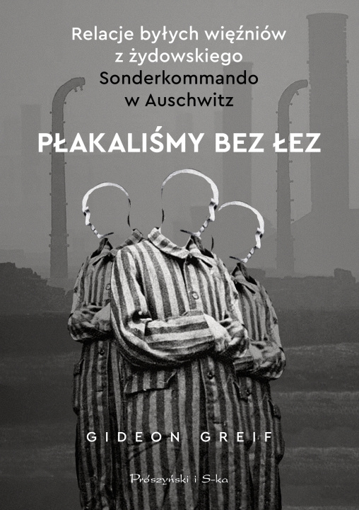 Buch Płakaliśmy bez łez Greif Gideon