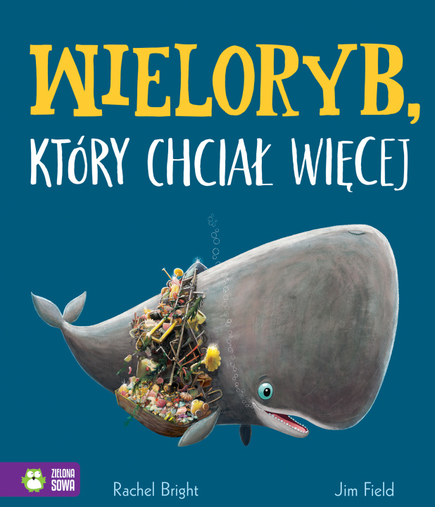 Buch Wieloryb, który chciał więcej Bright Rachel