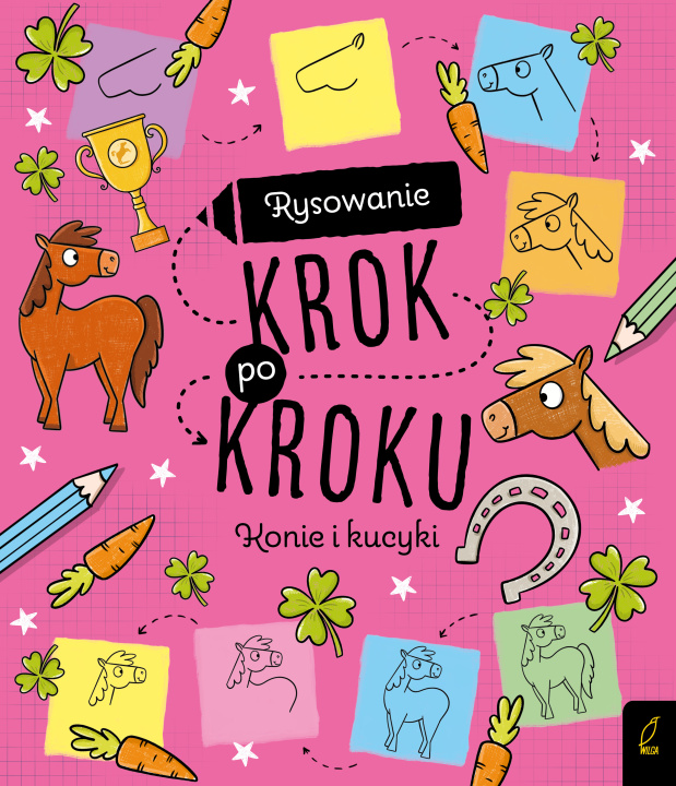 Carte Rysowanie krok po kroku Konie i kucyki 