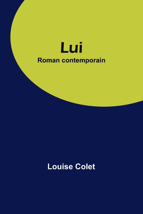 Book Lui Louise Colet