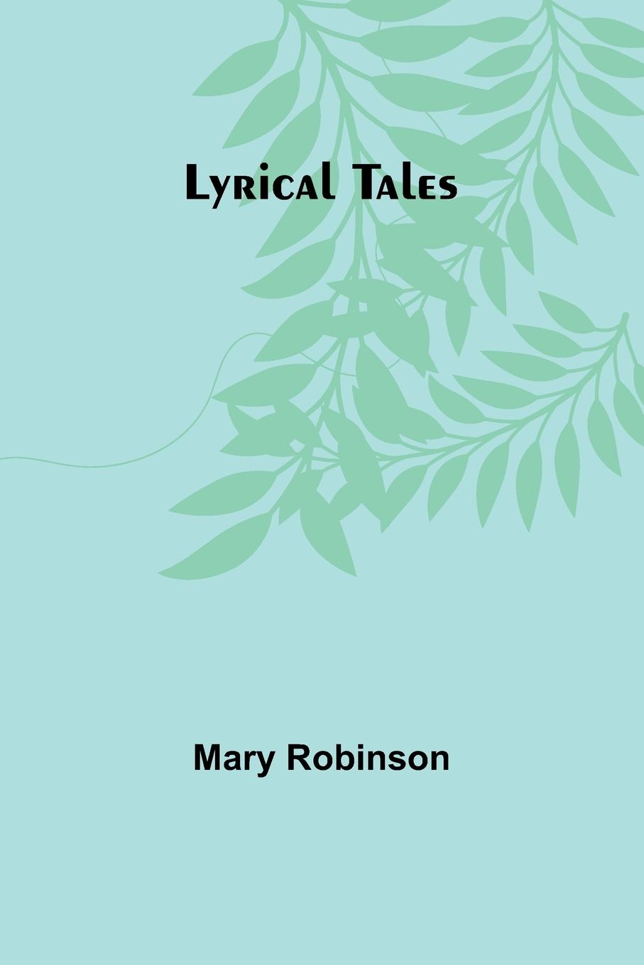 Knjiga Lyrical tales Mary Robinson