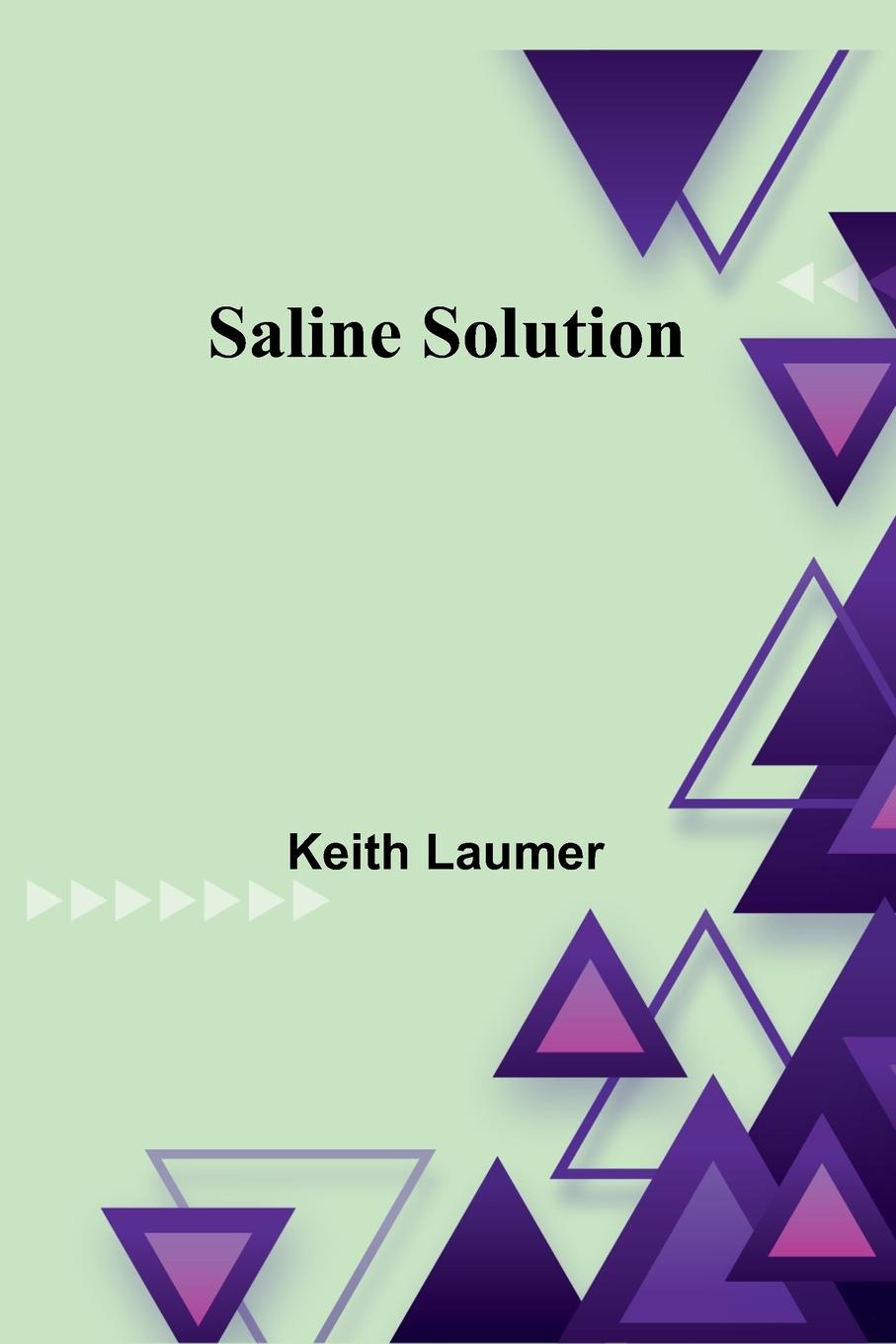 Knjiga Saline Solution Keith Laumer