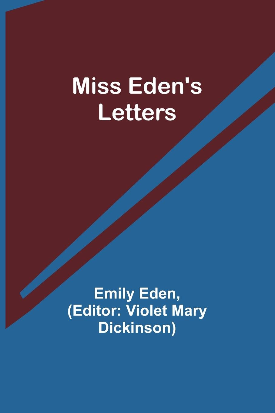 Knjiga Miss Eden's Letters Violet Mary Dickinson