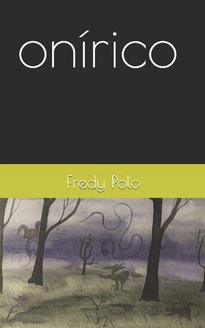 Knjiga onírico Fredy Alberto Polo