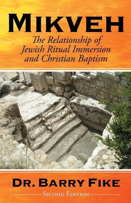 Kniha Mikveh: Jewish Ritual Immersion and Christian Baptism 