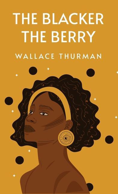Knjiga The Blacker the Berry Wallace Thurman
