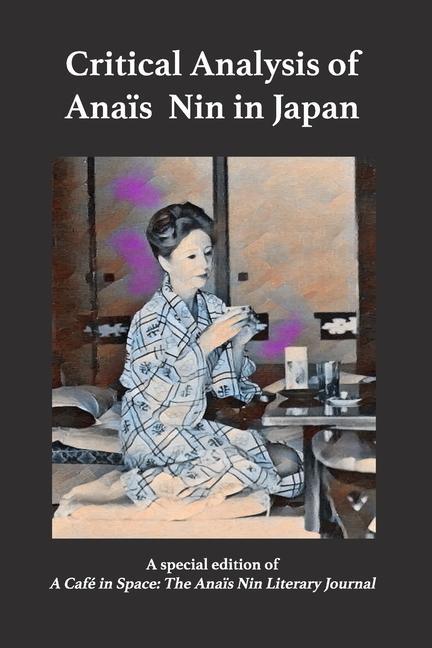Könyv Critical Analysis of Anais Nin in Japan Yaguchi