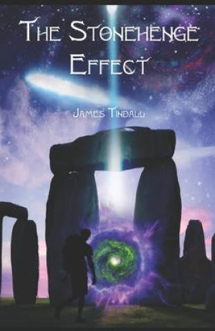 Knjiga The Stonehenge Effect James Tindall