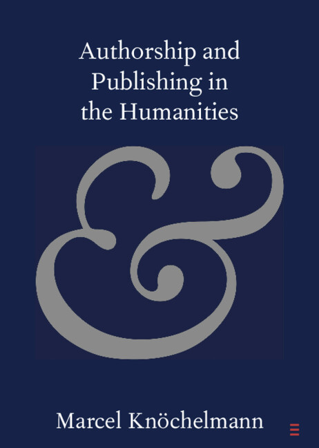 Carte Authorship and Publishing in the Humanities Marcel Knöchelmann