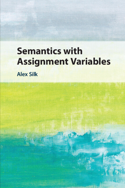 Knjiga Semantics with Assignment Variables Alex Silk