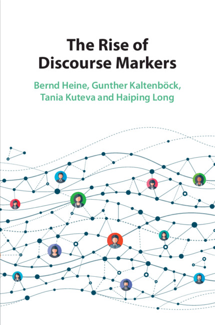 Kniha The Rise of Discourse Markers Bernd Heine