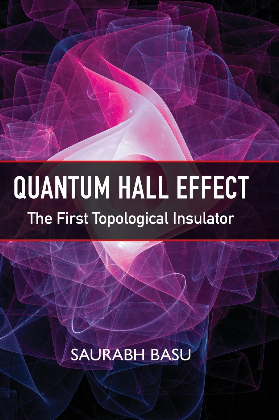 Książka Quantum Hall Effect Saurabh Basu