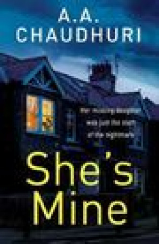 Knjiga She'S Mine A. A. Chaudhuri